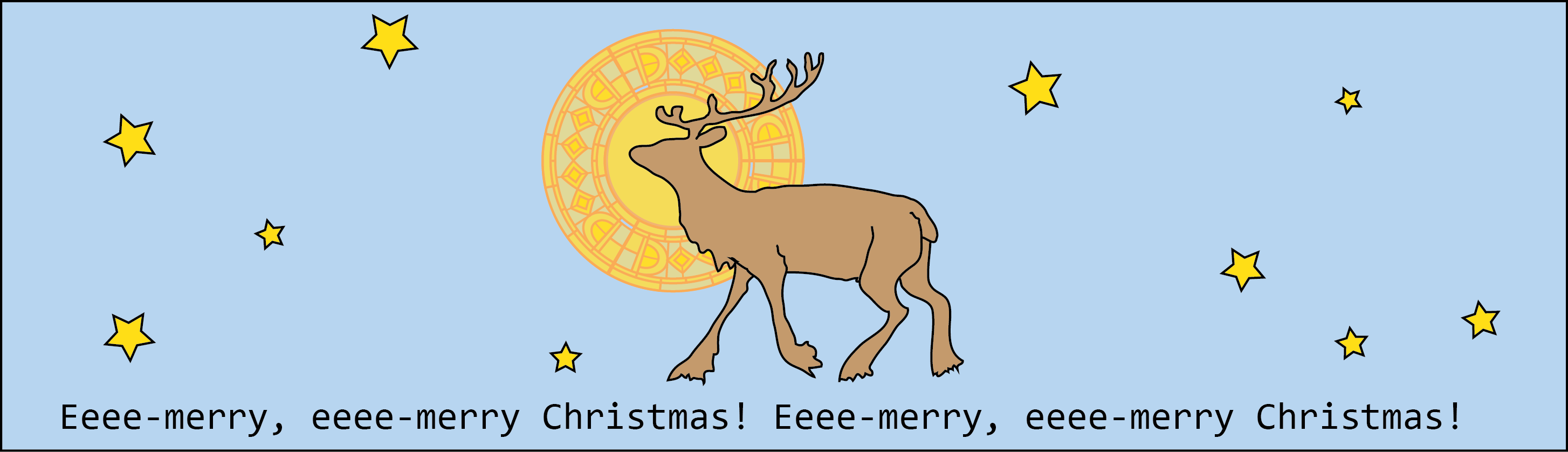 Reindeer with a halo sings: Eeee-merry, eeee-merry Christmas Reindeer with a halo sings: Eeee-merry, eeee-merry Christmas