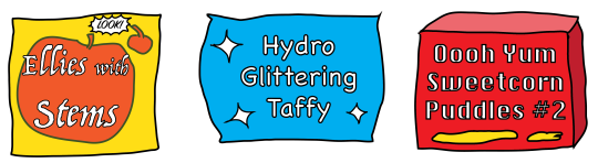 Ellies with Stems, Hydro Glittering Taffy, Ooh Yum Sweetcorn Puddles #2 Ellies with Stems, Hydro Glittering Taffy, Ooh Yum Sweetcorn Puddles #2