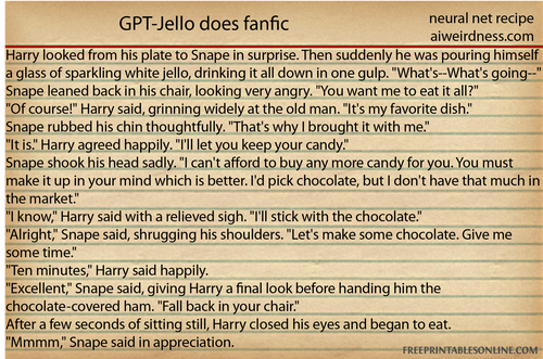 Harry looked from his plate to Snape in surprise. Then suddenly he was pouring himself a glass of sparkling white jello, drinking it all down in one gulp. Harry looked from his plate to Snape in surprise. Then suddenly he was pouring himself a glass of sparkling white jello, drinking it all down in one gulp.