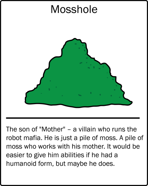 Mosshole – the son of Mosshole – the son of