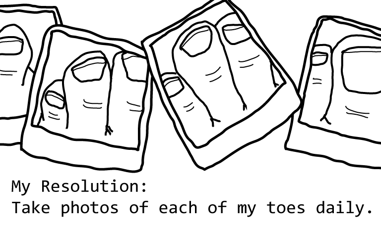 My Resolution: Take photos of each of my toes daily.