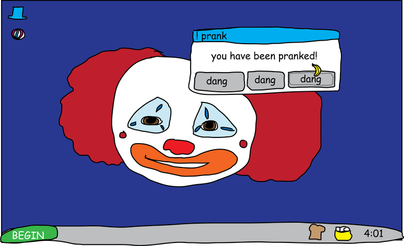 A sketch of a computer desktop with a clown for a background and an error window saying you have been pranked